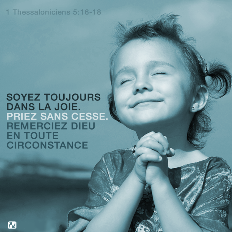 1 Thessaloniciens 5:16-18