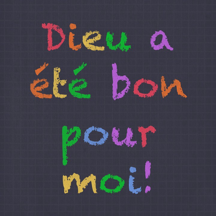 Citation Dieu a été bon
