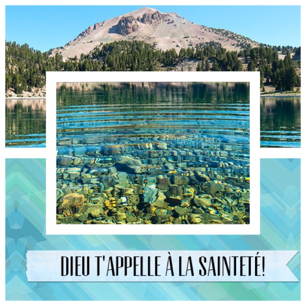Citation Dieu t'appelle à la sainteté