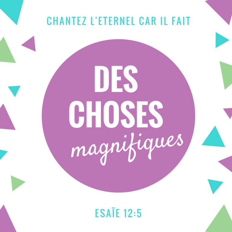 Esaïe 12 - Choses magnifiques, Dieu
