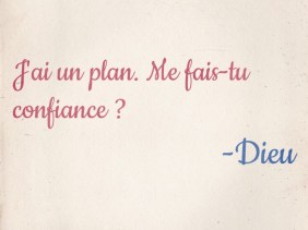 Citation - Dieu a un plan..